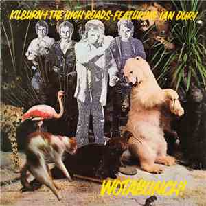 Kilburn + The High Roads Featuring Ian Dury - Wotabunch! mp3 album