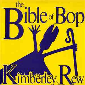 Kimberley Rew - The Bible Of Bop mp3 album