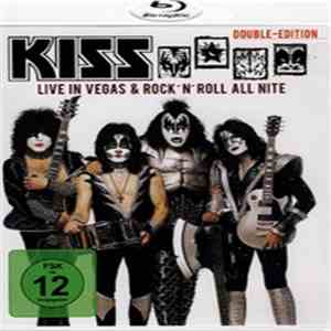 Kiss - Live In Vegas & Rock 'n' Roll All Nite - Double Edition mp3 album