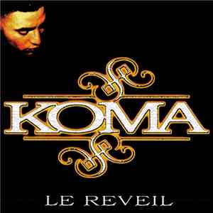 Koma  - Le Réveil mp3 album