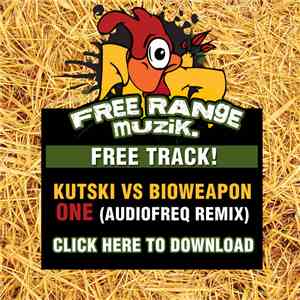 Kutski vs. Bioweapon - One (Audiofreq Remix) mp3 album