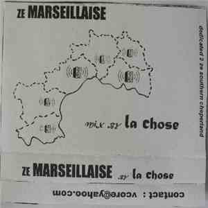 La Chose  - Ze Marseillaise mp3 album