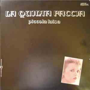 La Quinta Faccia - Piccola Luisa mp3 album