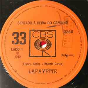 Lafayette  - Sentado À Beira Do Caminho / Un Jour, Un Enfant mp3 album