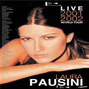 Laura Pausini - Live 2001/2002 World Tour mp3 album