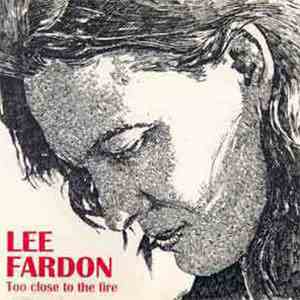 Lee Fardon - Too Close To The Fire mp3 album