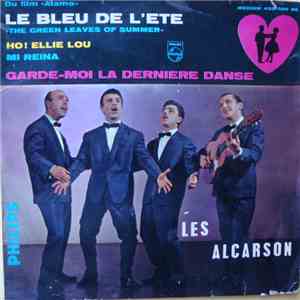 Les Alcarson - Garde-Moi La Derniere Danse mp3 album