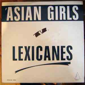 Lexicanes - Asian Girls mp3 album