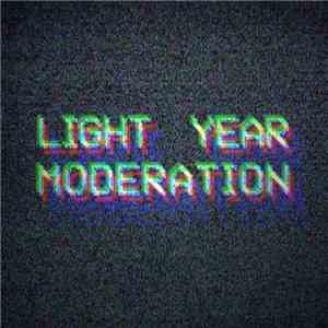 Light Year - Moderation mp3 album