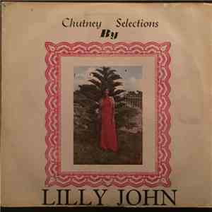 Lilly John - Chutney Selections mp3 album