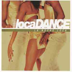 Loca Dance - La Noche Loca mp3 album