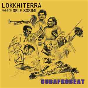 Lokkhi Terra meets Dele Sosimi - Cubafrobeat mp3 album
