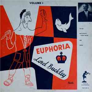 Lord Buckley - Euphoria (Volume I) mp3 album