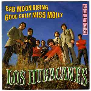Los Huracanes - Bad Moon Rising / Good Gally Miss Molly mp3 album