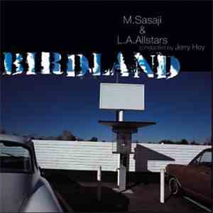 M. Sasaji & L.A. Allstars - Birdland mp3 album