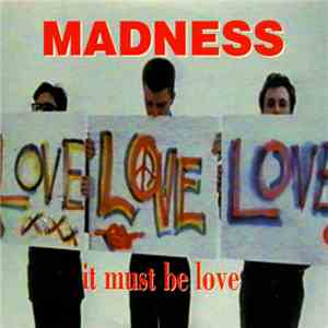 Madness - It Must Be Love mp3 album