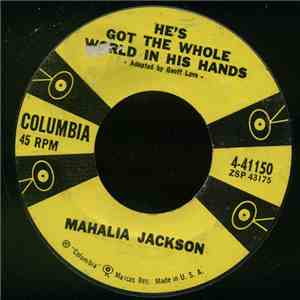 Mahalia Jackson - He's Got The Whole World In His Hands mp3 album