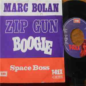 Marc Bolan - Zip Gun Boogie / Space Boss mp3 album