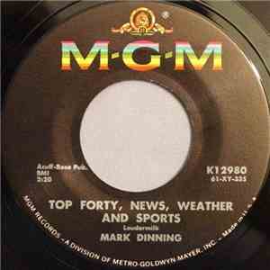 Mark Dinning - Top Forty, News, Weather And Sports mp3 album