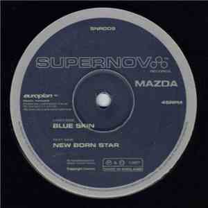 Mazda - Blue Skin / New Born Star mp3 album