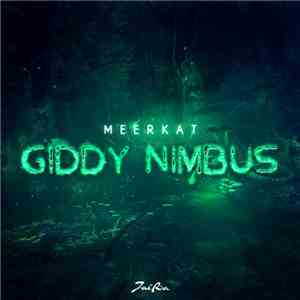Meerkat  - Giddy Nimbus mp3 album