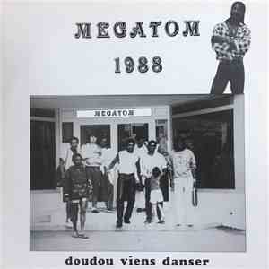 Megatom 1988 - Doudou Viens Danser mp3 album