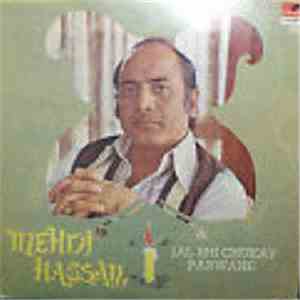 Mehdi Hassan - Jal Bhi Chukay Parwane - Best From Pakistan Vol. II mp3 album