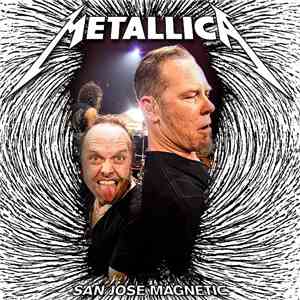 Metallica - San Jose Magnetic mp3 album