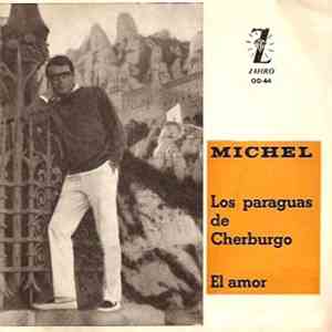 Michel  - Los Paraguas De Cherburgo / El Amor mp3 album