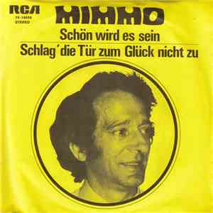 Mimmo  - Schön Wird Es Sein / Schlag' Die Tür Zum Glück Nicht Zu mp3 album