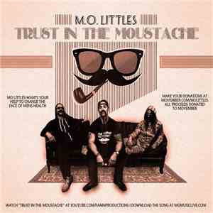M.O. Littles - Trust In The Moustache mp3 album