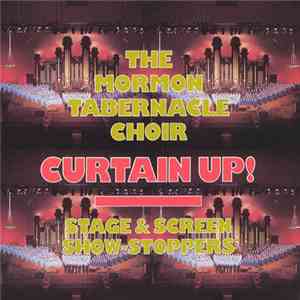 Mormon Tabernacle Choir - Curtain Up! mp3 album