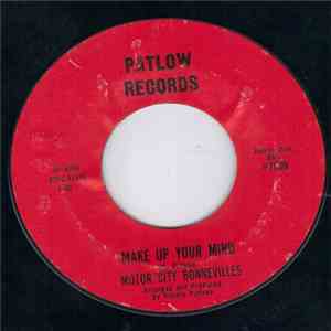 Motor City Bonnevilles - Make Up Your Mind / That Lonely Feeling mp3 album