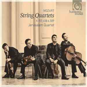 Mozart / Jerusalem Quartet - String Quartets K.157, 458 & 589 mp3 album