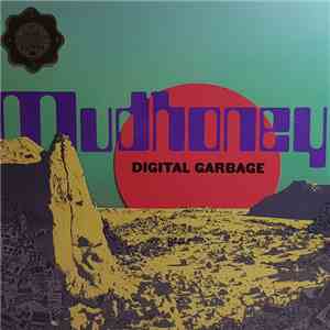 Mudhoney - Digital Garbage mp3 album
