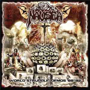 Nausea  - World Struggle: Demos '88-'92 mp3 album