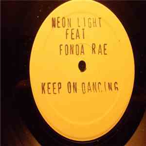 Neon Light Feat. Fonda Rae - Keep On Dancing mp3 album