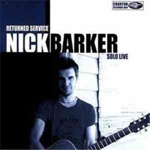 Nick Barker  - Returned Service Solo Live mp3 album
