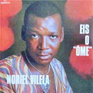 Noriel Vilela - Eis O "Ôme" mp3 album