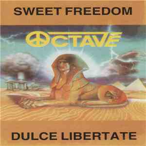 Octave  - Dulce Libertate (Sweet Freedom) mp3 album