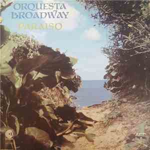 Orquesta Broadway - Paraiso (Paradise) mp3 album