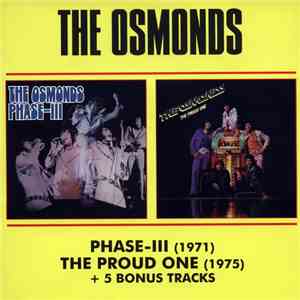 Osmonds - Phase III / The Proud One (I'm Still Gonna Need You) mp3 album
