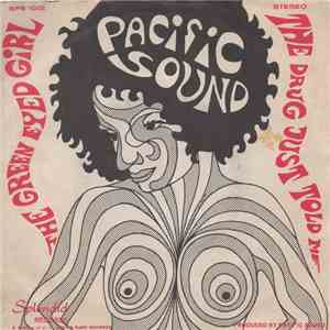Pacific Sound - The Drug Just Told Me mp3 album