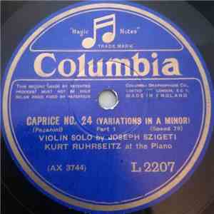 Paganini, Joseph Szigeti, Kurt Ruhrseitz - Caprice No. 24 (Variations In A Minor) mp3 album