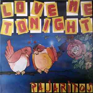 Pajaritos - Love Me Tonight mp3 album