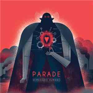 Parade  - Demasiado Humano mp3 album