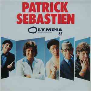 Patrick Sebastien - Olympia 82 mp3 album