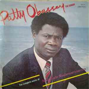 Patty Obassey "The Sower" And His Charismatics - Nne Galu Nwamamiwota - The Complete Works mp3 album