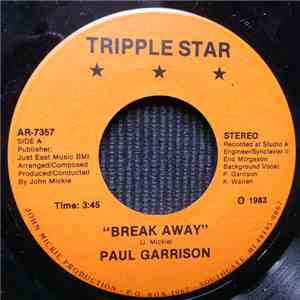 Paul Garrison - Break Away / Hold On To Love mp3 album