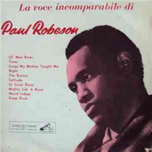 Paul Robeson - La Voce Incomparabile Di Paul Robeson mp3 album